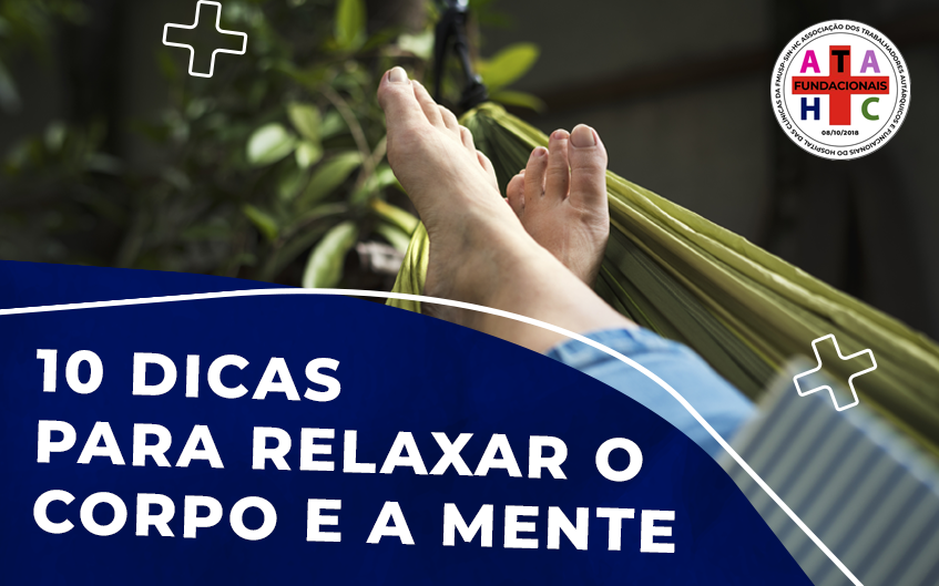 10 Ótimas Dicas Para Você Relaxar