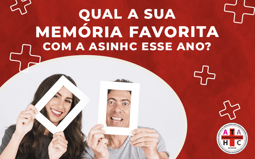 Qual a sua memória favorita com a ASINHC nesse ano?