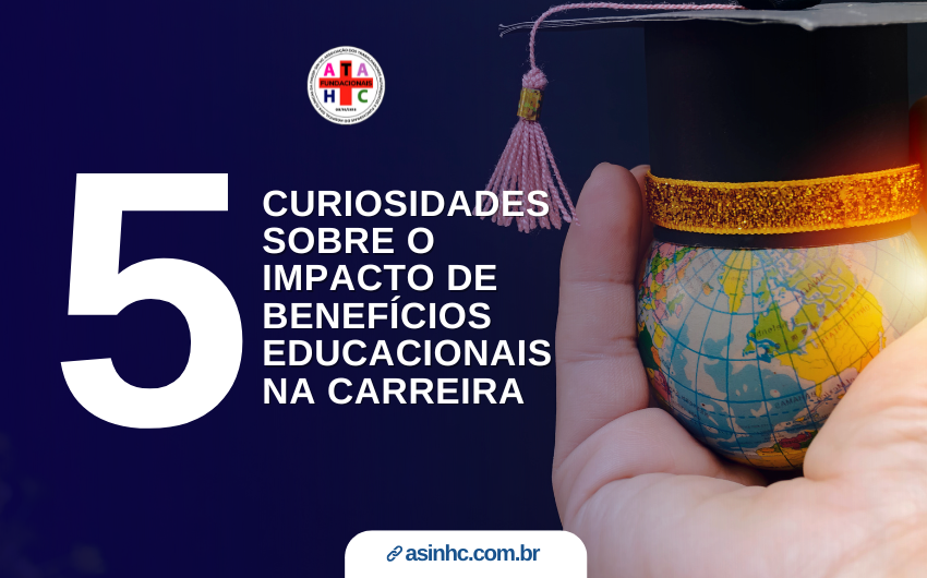 O impacto de benefícios educacionais na carreira