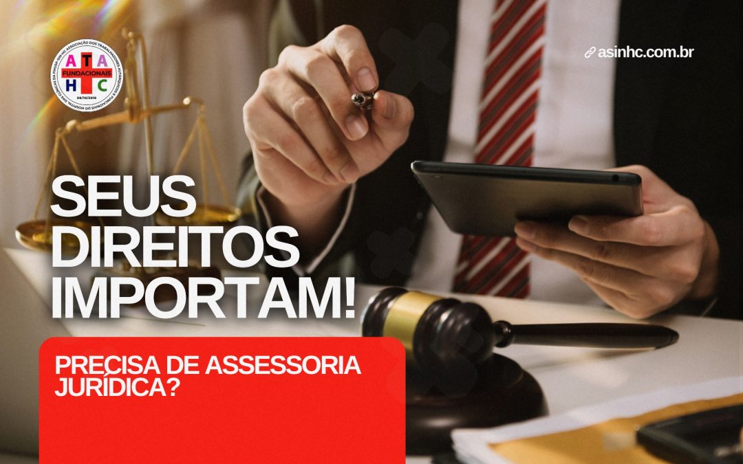 Seus direitos importam! Precisa de assessoria jurídica?