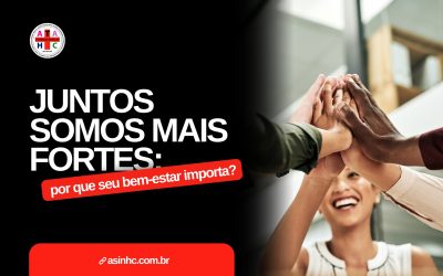 Juntos somos mais fortes: por que seu bem-estar importa?