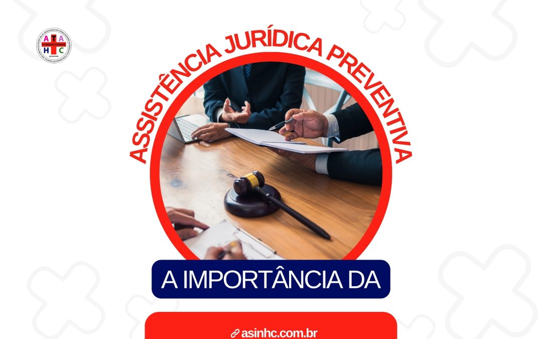 A importância da assistência jurídica preventiva