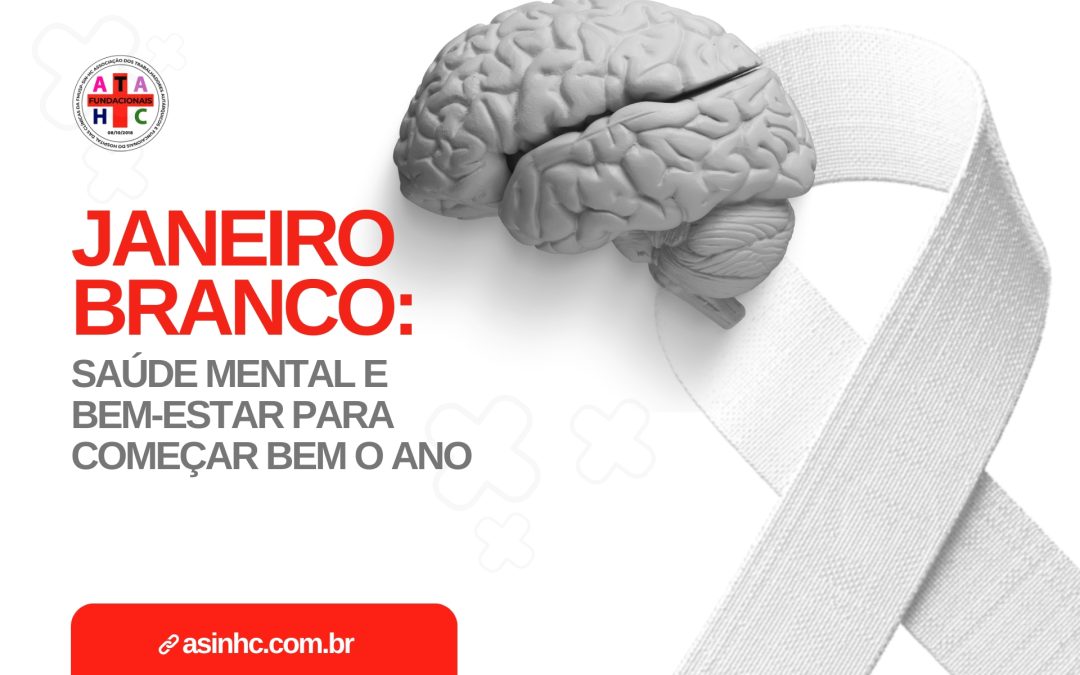 Janeiro Branco: saúde mental e bem-estar para começar bem o ano