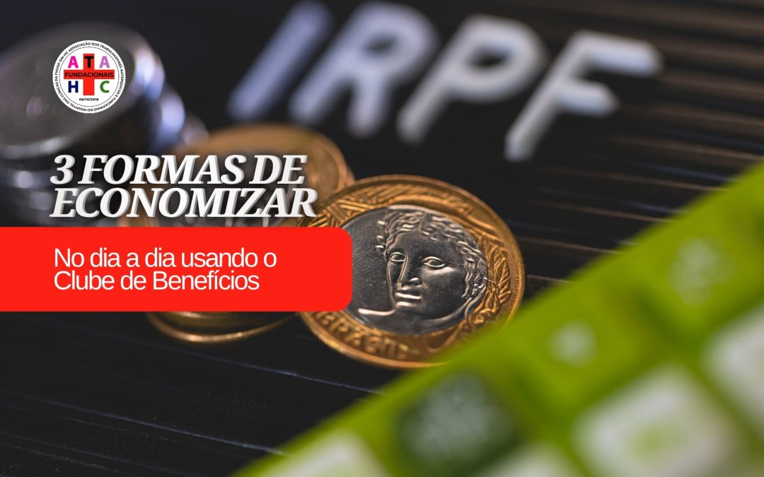 3 formas de economizar no dia a dia usando o Clube de Benefícios
