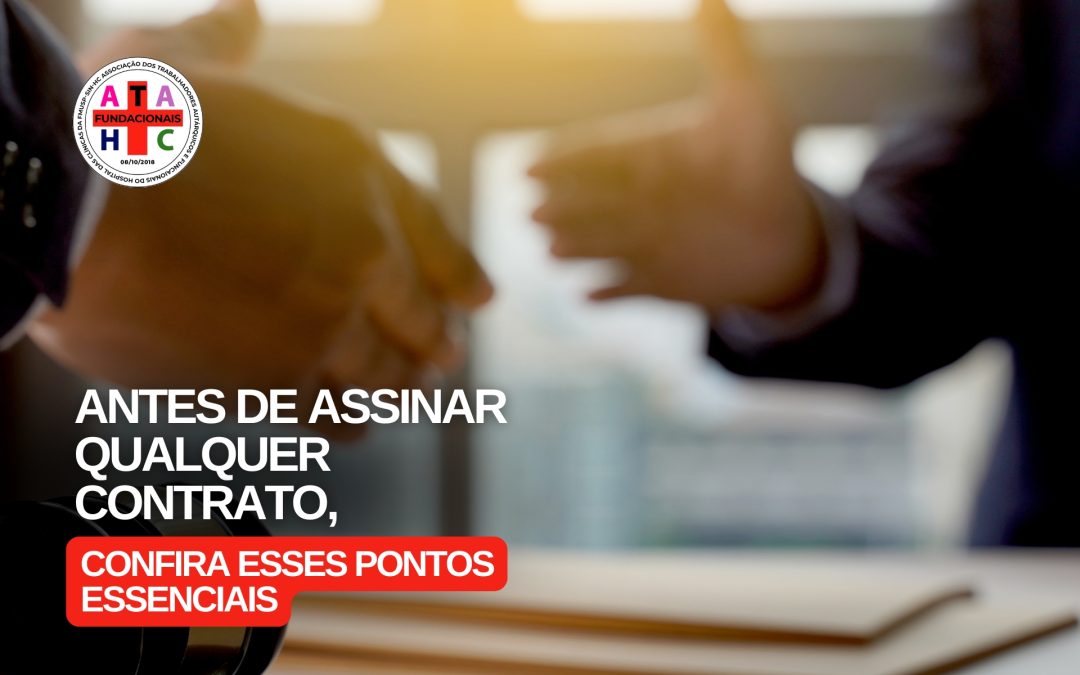 Antes de assinar qualquer contrato, confira esses pontos essenciais